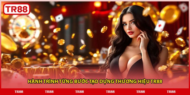 Hành trình từng bước tạo dựng thương hiệu TR88